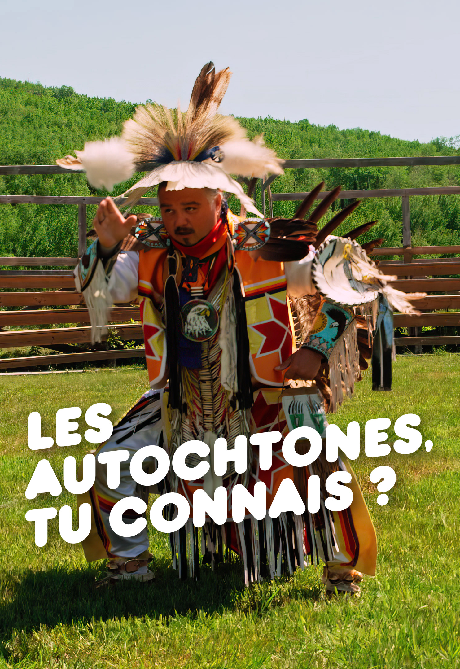 Les Autochtones, tu connais?