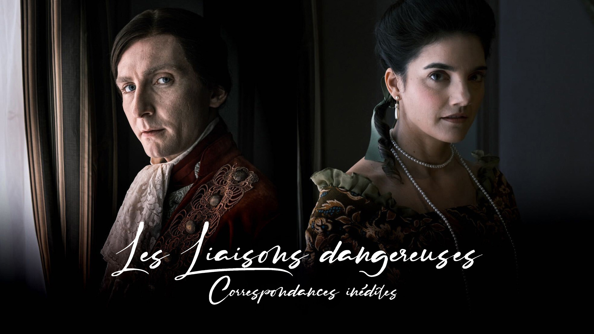 Les Liaisons dangereuses : Correspondances inédites