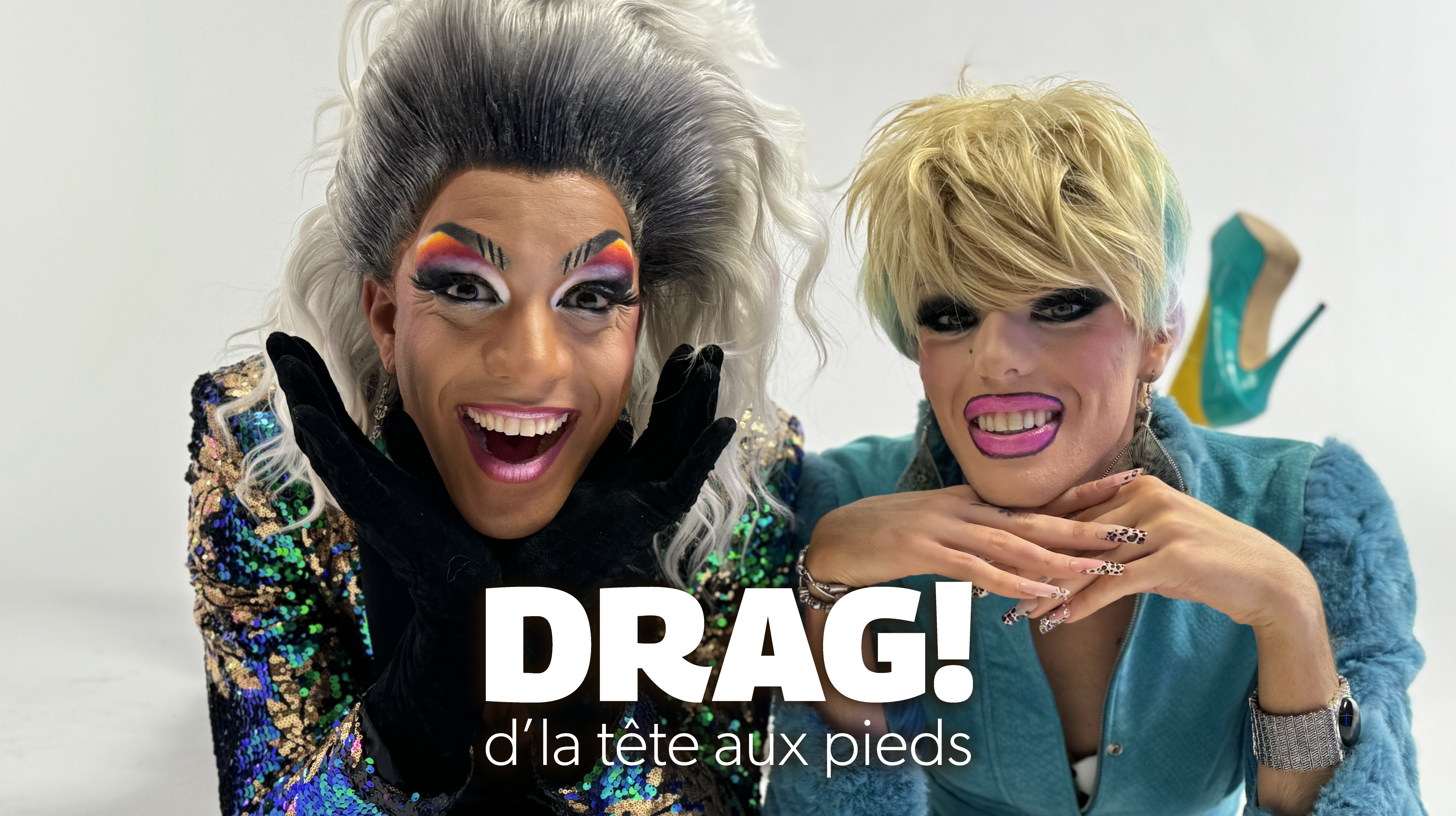 DRAG! d'la tête aux pieds