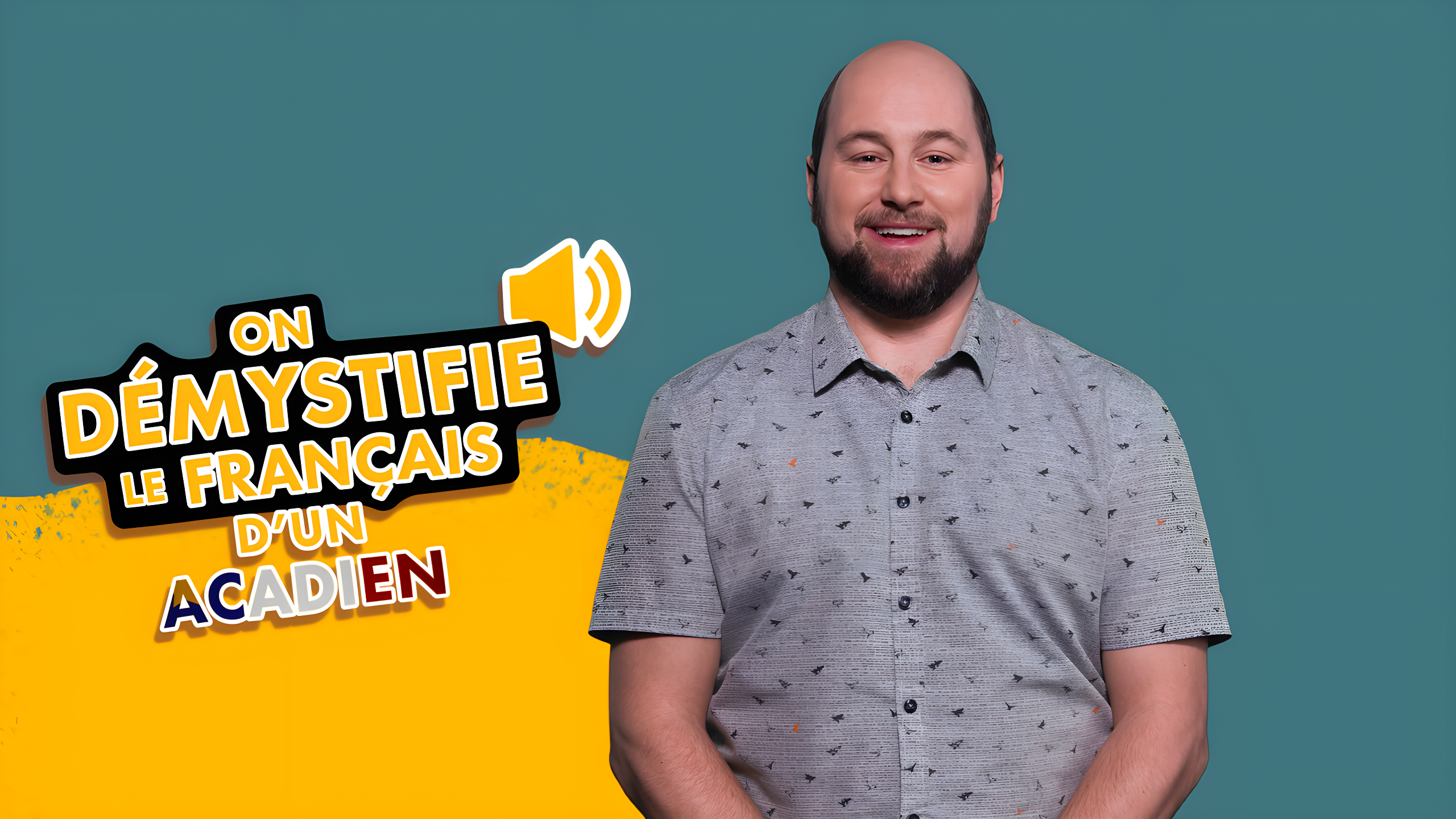 On démystifie le français... d'un Acadien