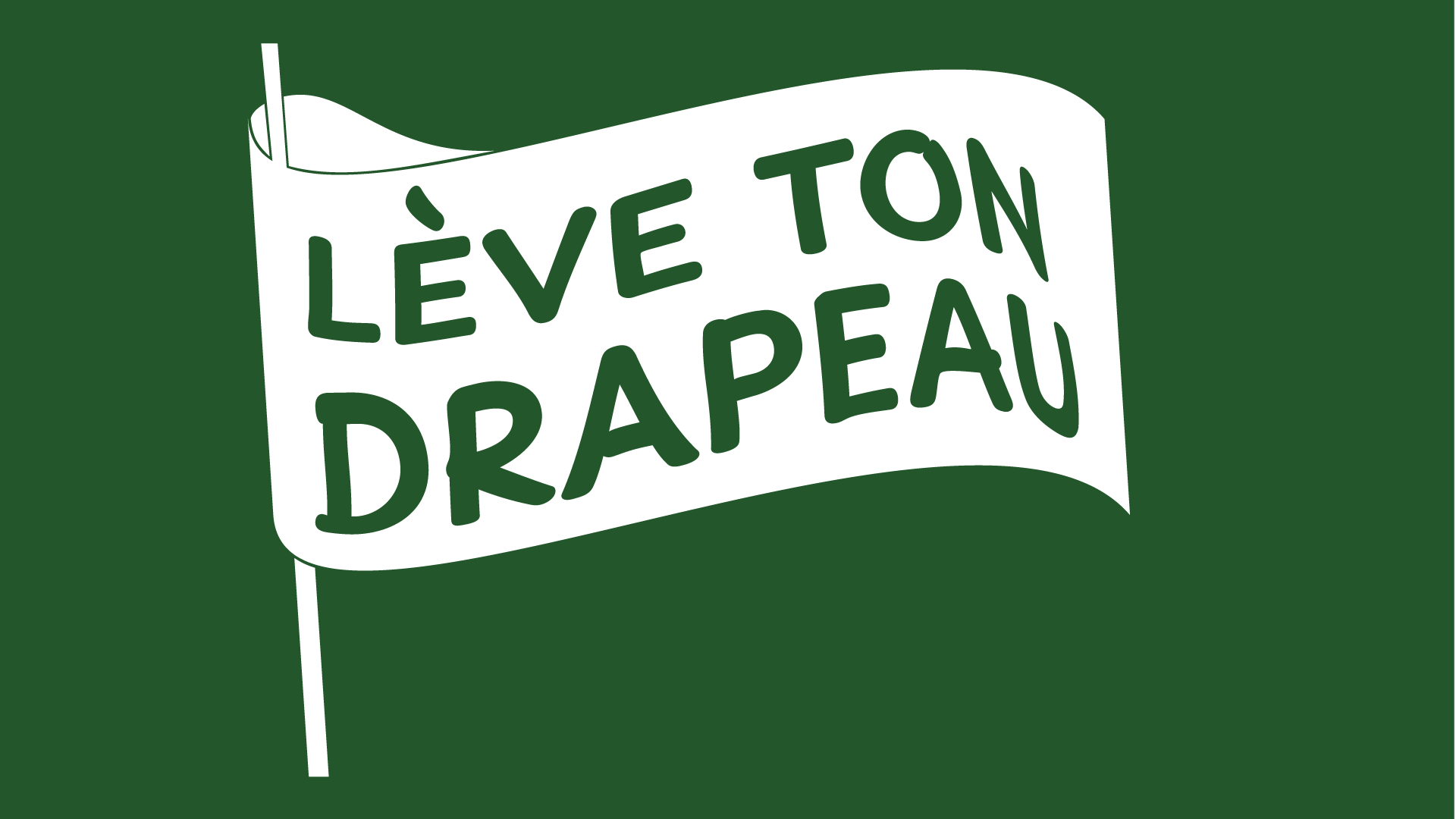 Lève ton drapeau 50e