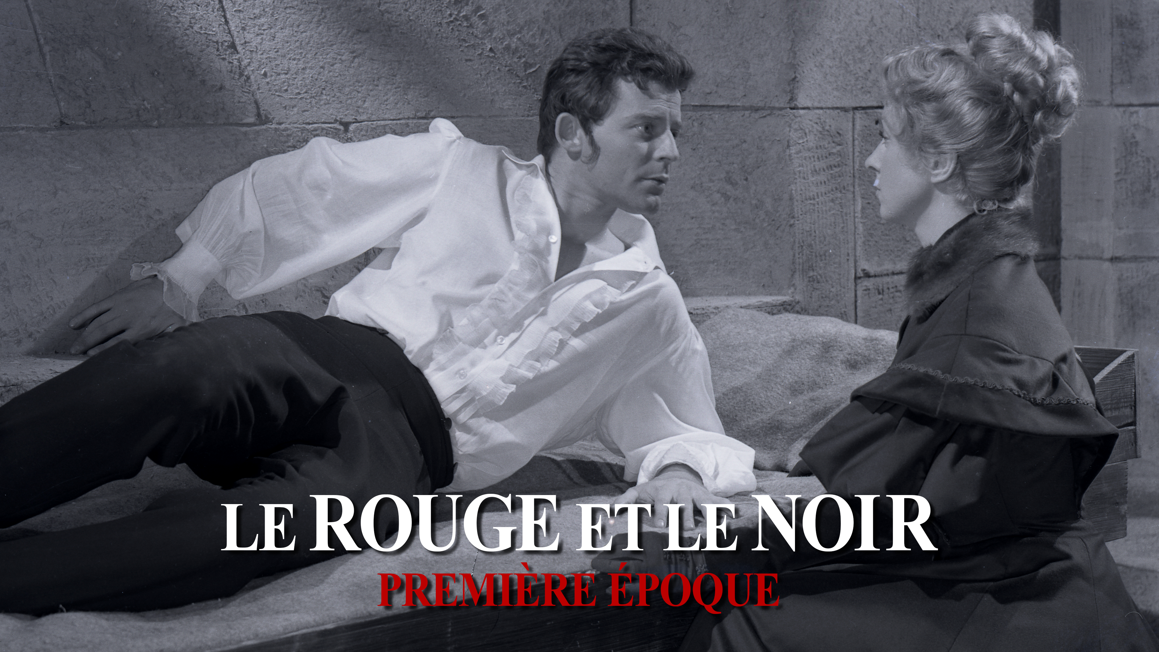 Le Rouge et le Noir -1ère époque