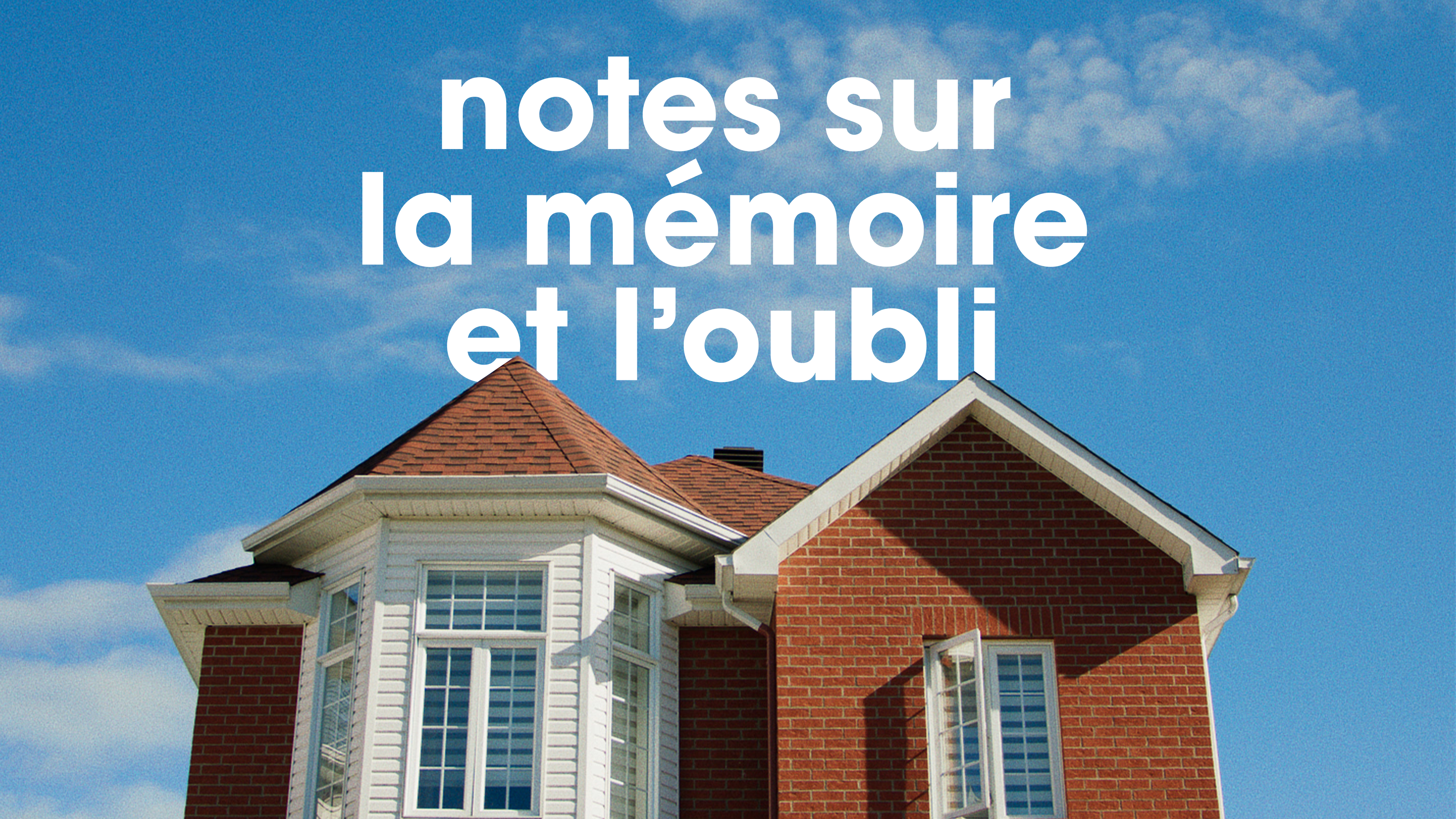 Notes sur la mémoire et l'oubli