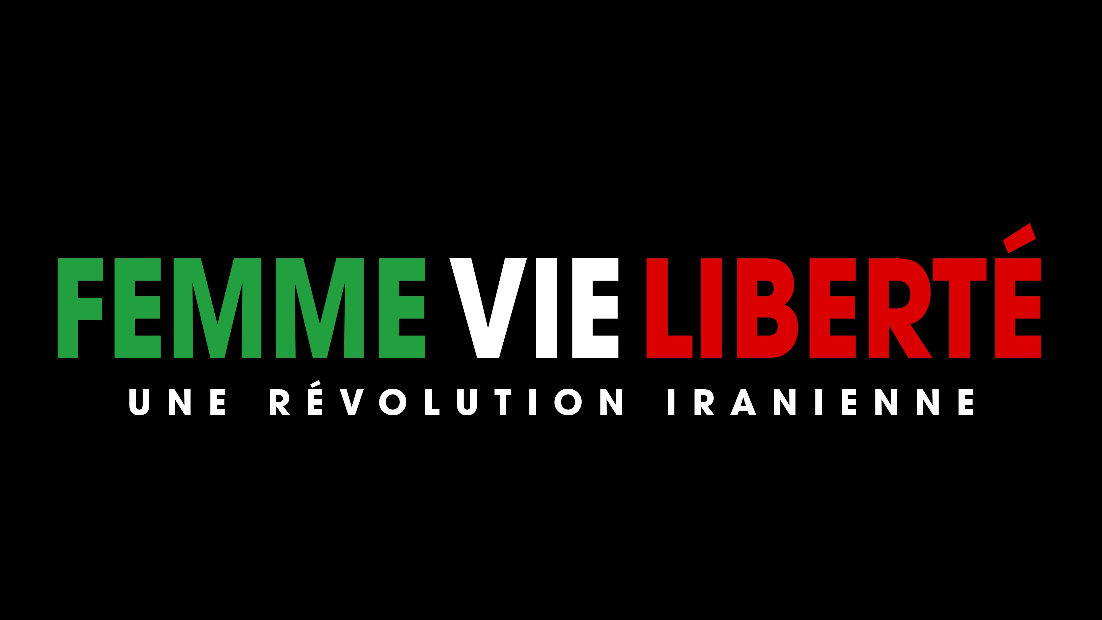 Femme, vie, liberté - Une révolution iranienne