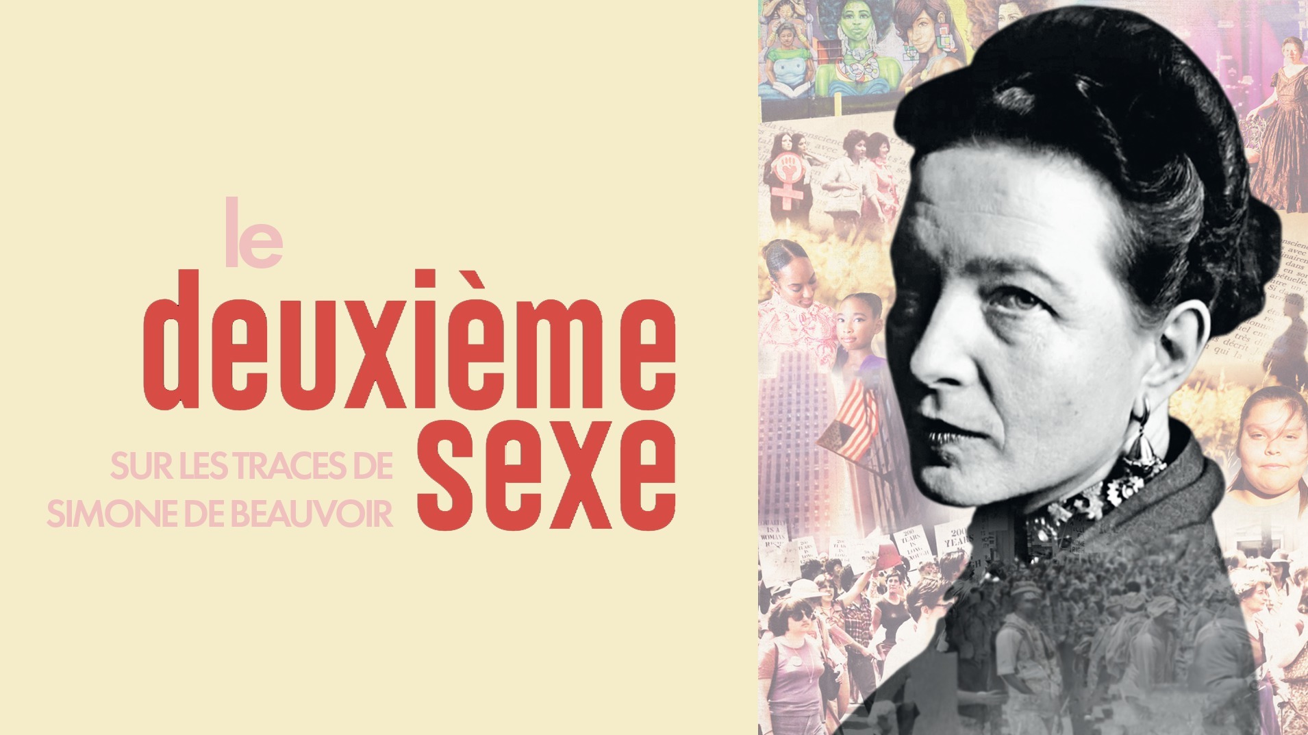 Le deuxième sexe sur les traces de Simone de Beauvoir
